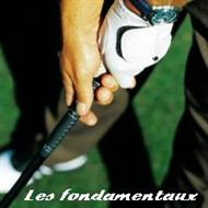 Apprenez les positions et gestes fondamentaux du golf, n�cessaires � une bonne pratique